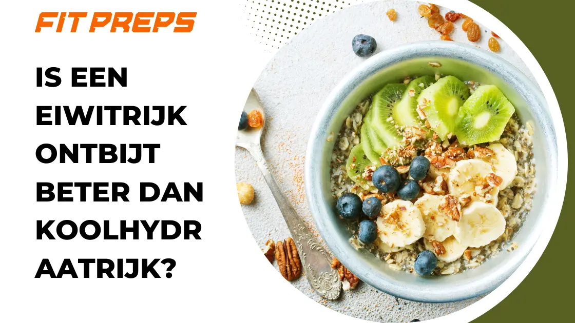 Is Een Eiwitrijk Ontbijt Beter Dan Koolhydraatrijk